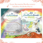 Die Vor- und Rückseite unseres Covers besticht mit liebevollen Illustrationen, der zweite Band unserer Kinderbuchserie Pumbo schwebt zum Regenbogen